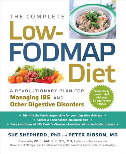 The Complete Low-FODMAP Diet: A Revolutionary Recipe Plan to Relieve Gut Pain and Alleviate IBS and Other Digestive Disorders von Experiment